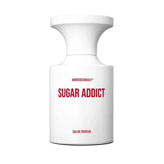 BORNTOSTANDOUT Sugar Addict - Maison VELORÉ